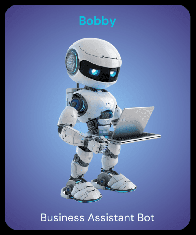 Bobby — Business Assistant